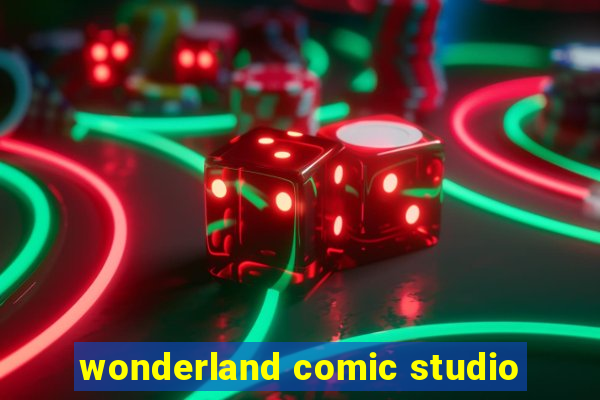 wonderland comic studio